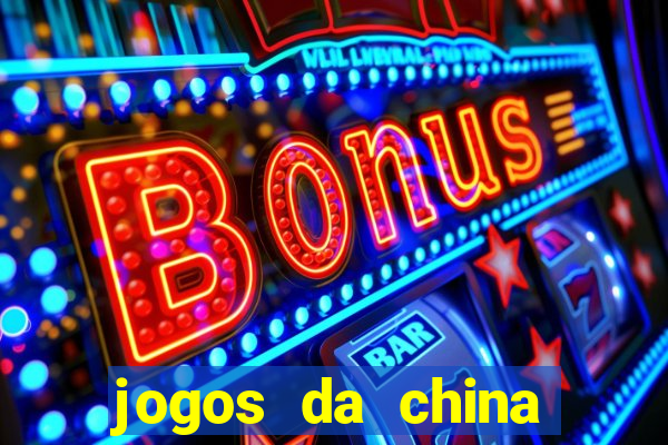 jogos da china para ganhar dinheiro